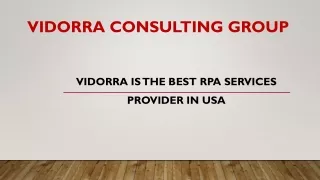Vidorra is the best RPA Services provider in USA