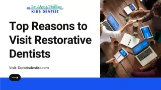 Top reasons to visit restorative dentists