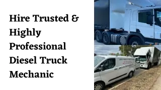 Hire Trusted & Highly Professional Diesel Truck Mechanic