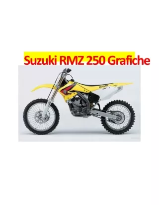 Suzuki RMZ 250 Grafiche