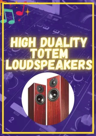High Duality Totem loudspeakers | Music Lovers Audio