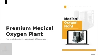 Premium Medical Oxygen Plants Are Installed Onsite For Quick Supply Of Pure Oxygen