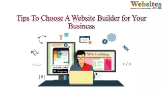 Tips To Choose A Website Builder for Your Business