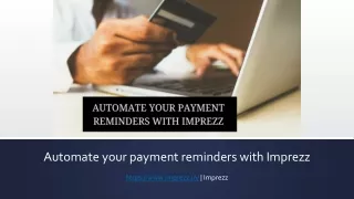Automate your payment reminders with Imprezz