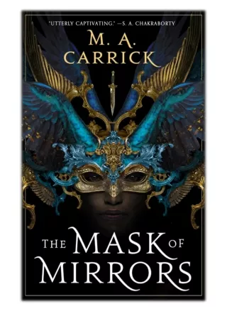 [PDF] Free Download The Mask of Mirrors By M. A. Carrick