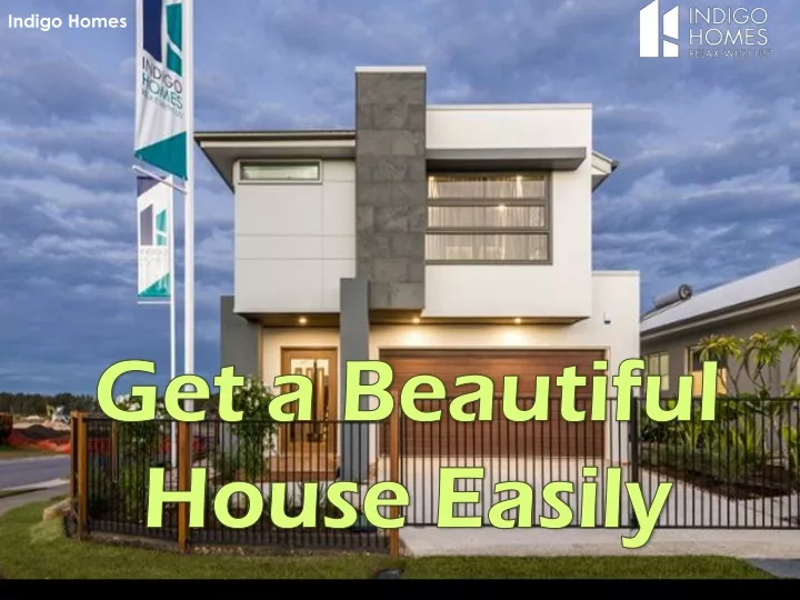 get a beautiful house easily