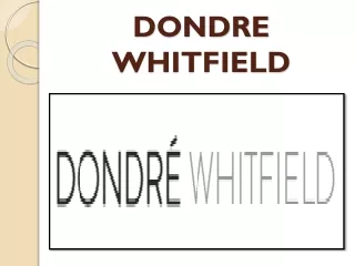 Revive your personality with views of Donald Whitfield