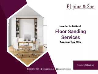 How Can Professional Floor Sanding Services Transform Your Office