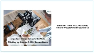Important Things To Factor In While Thinking Up Custom T-shirt Design Ideas | A