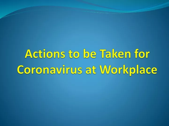 actions to be taken for coronavirus at workplace