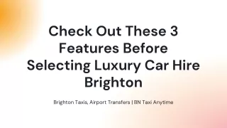 Get the Best Rates on Luxury Car Hire Brighton