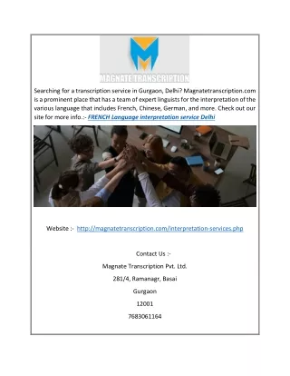 French Language Interpretation Service Delhi | Magnatetranscription.com