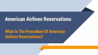 Procedure Of American Airlines Reservations