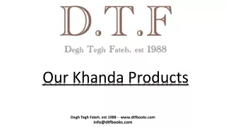 our khanda products