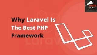 What are REASONS WHY LARAVEL IS PERFECT for WEB DEVELOPMENT ?