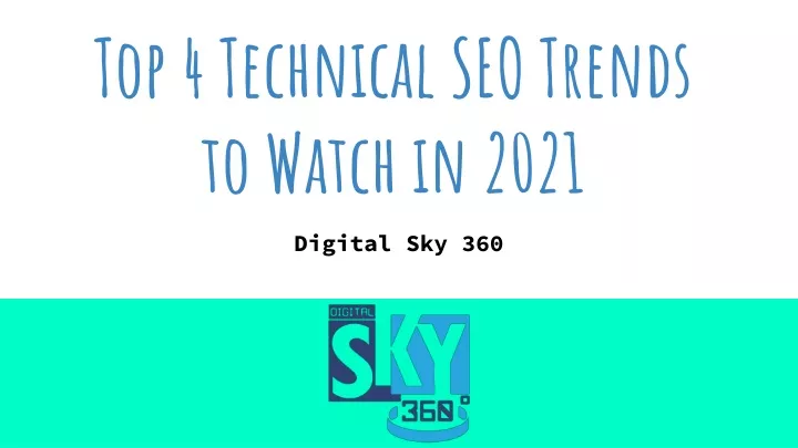 top 4 technical seo trends to watch in 2021