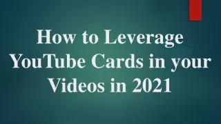 how to leverage youtube cards in your videos
