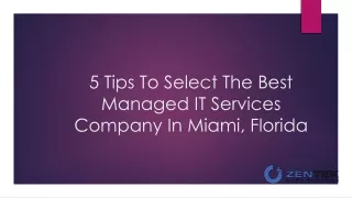 5 Tips To Select The Best Managed IT Services Company In Miami, Florida- ZenTek Data Systems