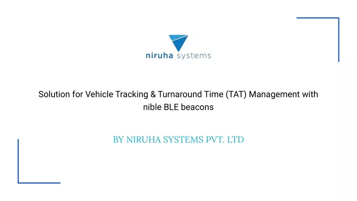 solution for vehicle tracking turnaround time