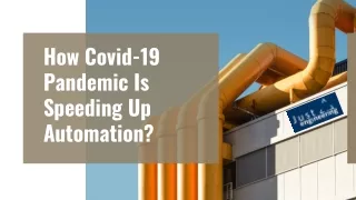 How Covid-19 Pandemic Is Speeding Up Automation_ (1)