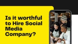 Is it worthful to Hire Social Media Company?
