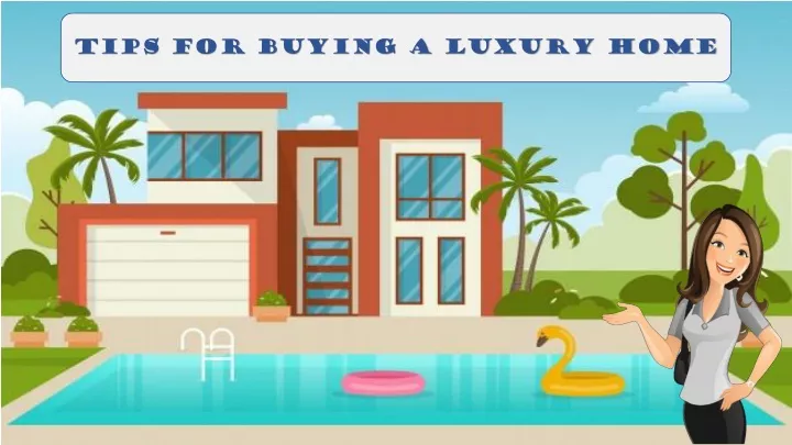 tips for buying a luxury home