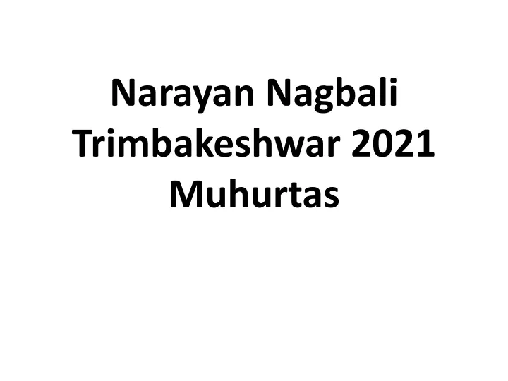narayan nagbali trimbakeshwar 2021 muhurtas