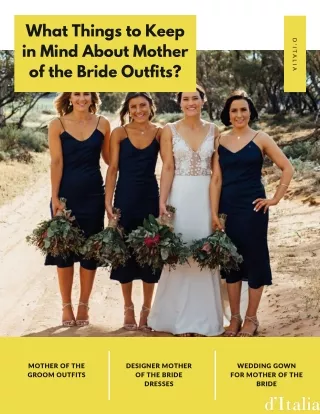 What Things to Keep in Mind About Mother of the Bride Outfits?