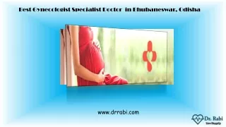 Best Gynecologist Specialist Doctor in Bhubaneswar, Odisha|Dr Rabi Satapathy