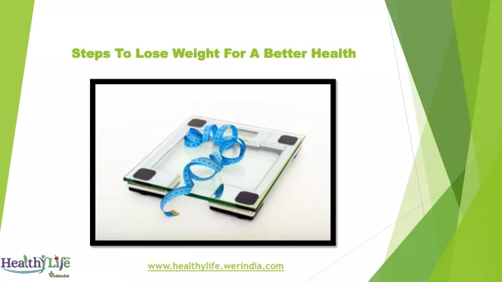steps t o l ose weight for a better health