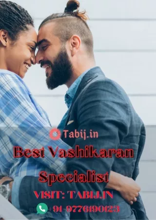 Get the best vashikaran specialist for love problems