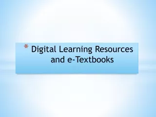 Digital Learning Resources and e-Textbooks