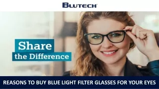Reasons to Buy Blue Light Filter Glasses for Your Eyes