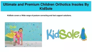 Ultimate and Premium Children’s Orthotic Insoles By KidSole