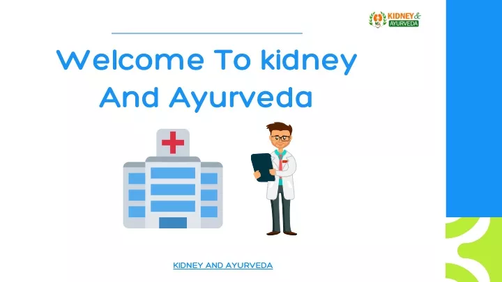 welcome to kidney and ayurveda