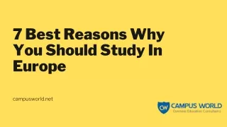 7 Best Reasons Why You Should Study In Europe