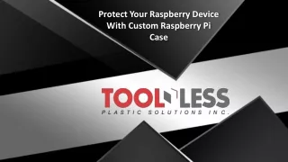 Protect Your Raspberry Device With Custom Raspberry Pi Case