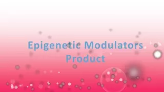 epigenetic modulators product