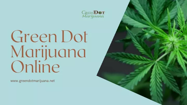 green dot marijuana online