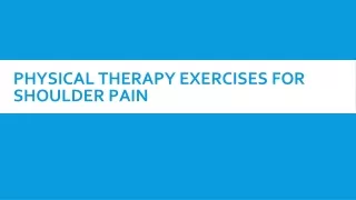 Physical Therapy Exercises for Shoulder Pain