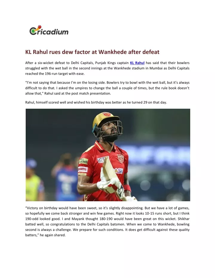 kl rahul rues dew factor at wankhede after defeat