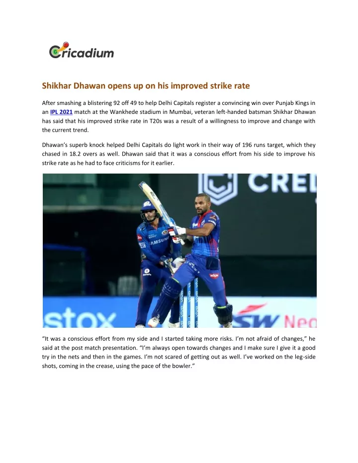 shikhar dhawan opens up on his improved strike