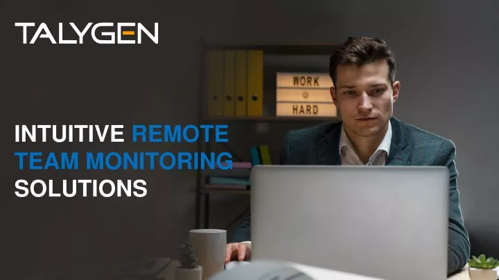 intuitive remote team monitoring solutions