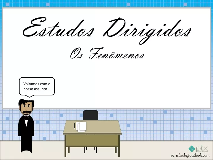 estudos dirigidos