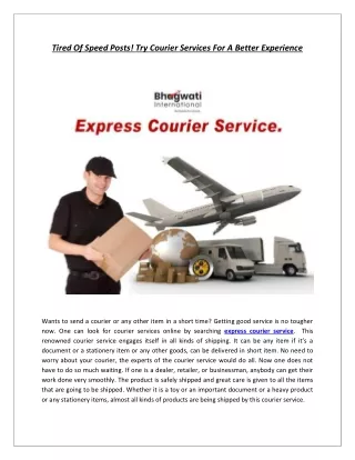 Try Courier Services For A Better Experience