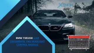 bmw 7381018 lear 53510086f01 tms headlight