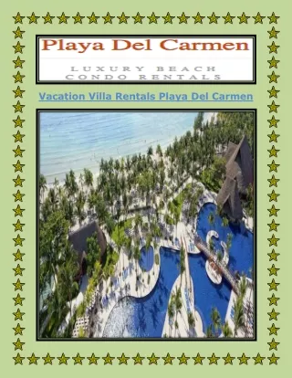 Vacation Villa Rentals Playa Del Carmen