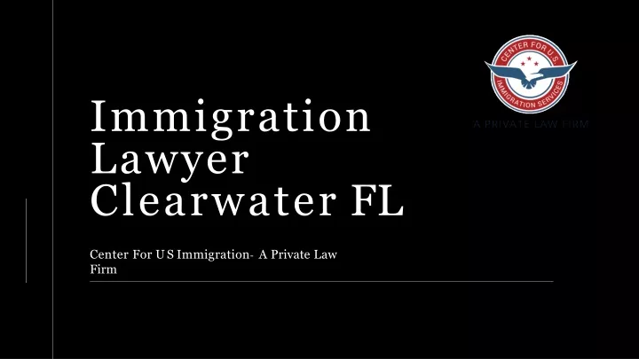 immigration lawyer clearwater fl