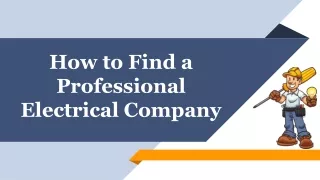 How to Find a Professional Electrical Company
