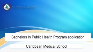 Bachelors In Public Health Program application - Caribbean Medical University